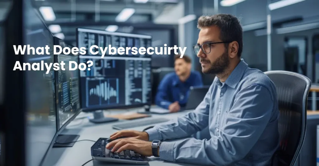 What-does-Cybersecurity-Analyst-Do