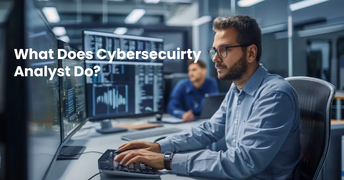 What-does-Cybersecurity-Analyst-Do